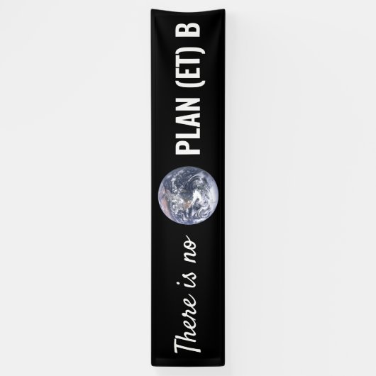 Er is geen plan B, klimaatverandering Spandoek (Verticaal)