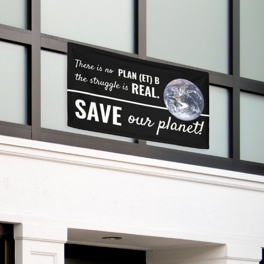 Er is geen plan B, klimaatverandering Spandoek (Buitenkant Gebouw)