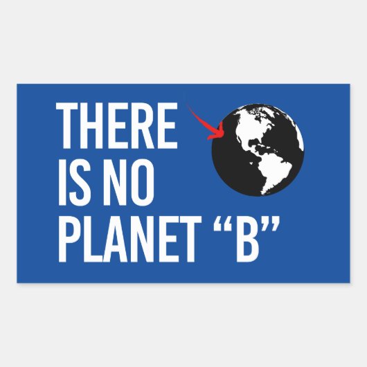 Er is geen Plan(net) B Rechthoekige Sticker (Voorkant)
