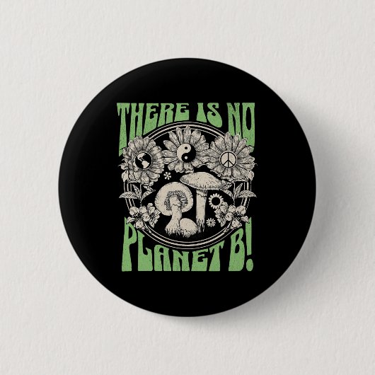 Er is geen planeet B Aarde Dag 5 Ronde Button 5,7 Cm (Voorkant)