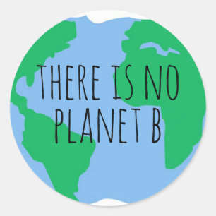 Er is geen planeet B - Aarde Ronde Sticker