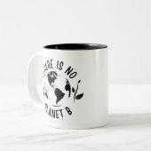 Er is geen planeet B Aarde Tweekleurige Koffiemok (Voorkant links)