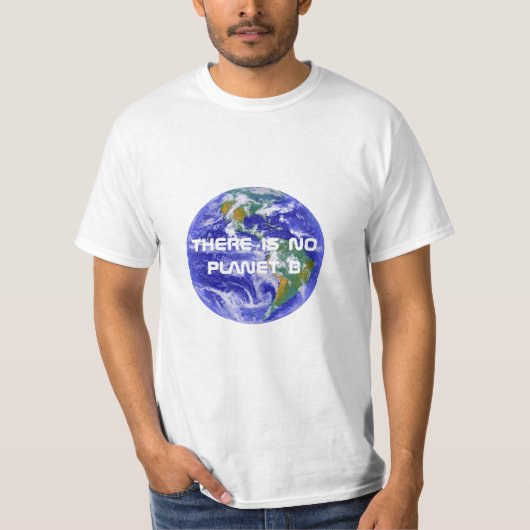 "Er is geen planeet B" aardfoto T-shirt (Voorkant)