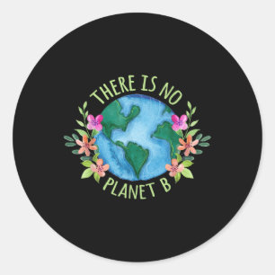 Er is geen planeet B behalve Moeder Aarde Liefde Ronde Sticker