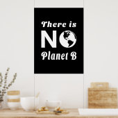 Er is geen planeet B Bescherm de wereld Aardedag Poster (Keuken)