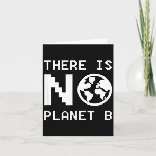 Er is geen planeet B bewustzijn milieuactivisme Kaart