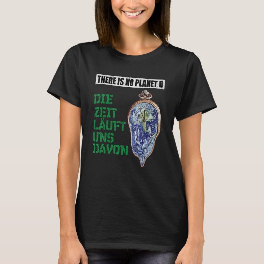 Er is geen planeet B de tijd loopt van het T-shirt (Voorkant)