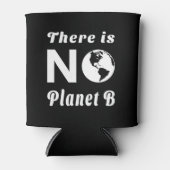 Er is geen planeet B die de Werelddag van de Aarde Blikjeskoeler (Voorkant)