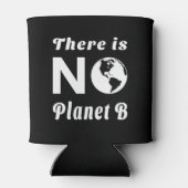 Er is geen planeet B die de Werelddag van de Aarde Blikjeskoeler (Achterkant)