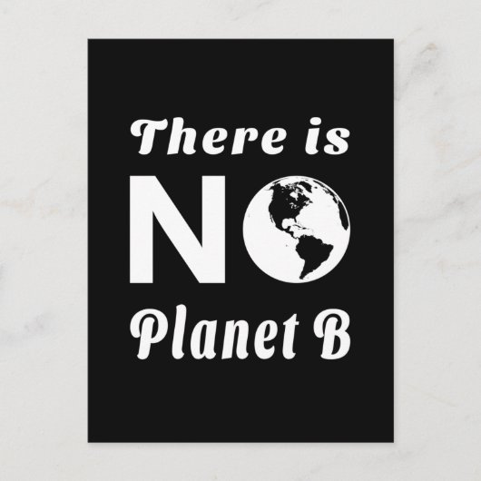 Er is geen planeet B die de Werelddag van de Aarde Briefkaart (Voorkant)