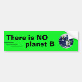Er is GEEN planeet B /Drive & Walk - Ex. Rebellion Bumpersticker (Voorkant)