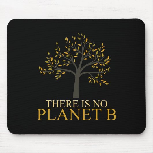 Er is geen planeet B Earth Day 2 Muismat (Voorkant)