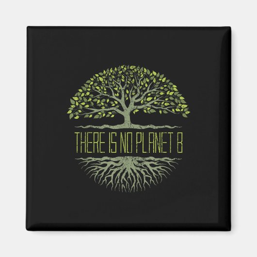 Er is geen planeet B Earth Day Magneet (Voorkant)