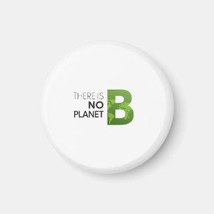 Er is geen planeet B - groene aarde typografie Magneet