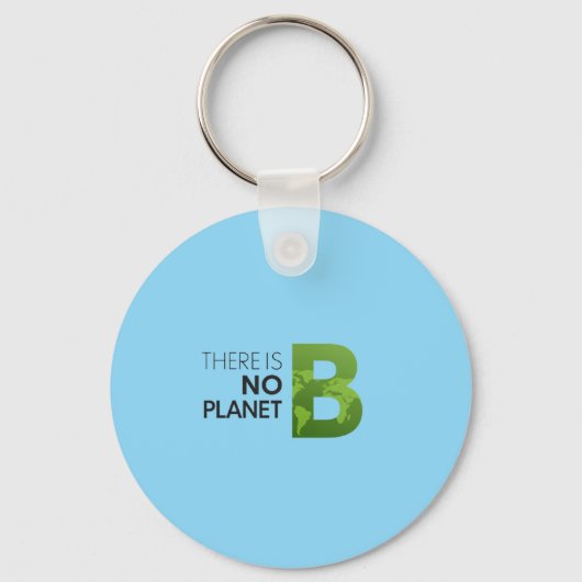 Er is geen planeet B - groene aarde typografie Sleutelhanger (Voorkant)