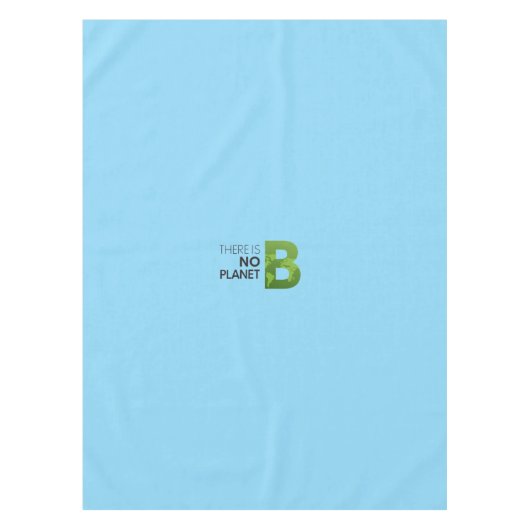 Er is geen planeet B - groene aarde typografie Tafelkleed (Voorkant)