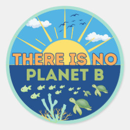 Er is geen planeet B, klimaatverandering Ronde Sticker