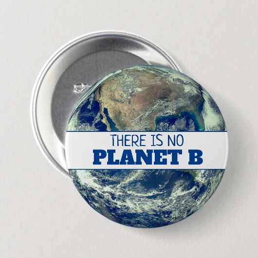 "Er is geen planeet B" met aarde Ronde Button 7,6 Cm (Voorkant /achterkant)