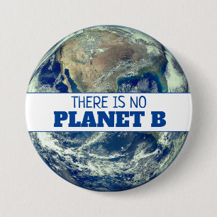 "Er is geen planeet B" met aarde Ronde Button 7,6 Cm