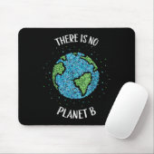 Er is geen planeet B milieuklimaat Aarde C Muismat (Met muis)