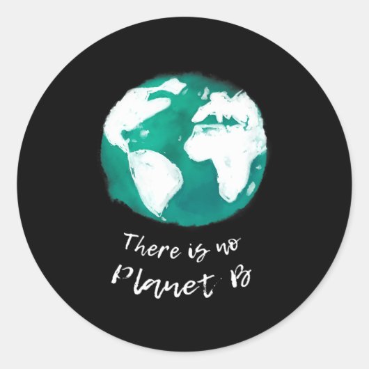Er is geen planeet B ontwerp - Moeder Aarde Dag Ronde Sticker (Voorkant)