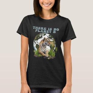 Er is geen planeet B Opwarming van de Aarde Schatt T-shirt