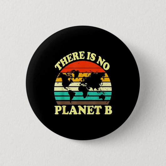 Er is geen planeet B Ronde Button 5,7 Cm (Voorkant)