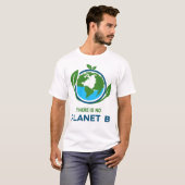 Er Is Geen Planeet B T-shirt (Voorkant volledig)