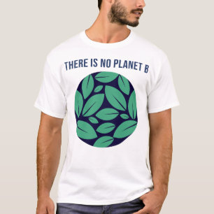Er Is Geen Planeet B T-shirt