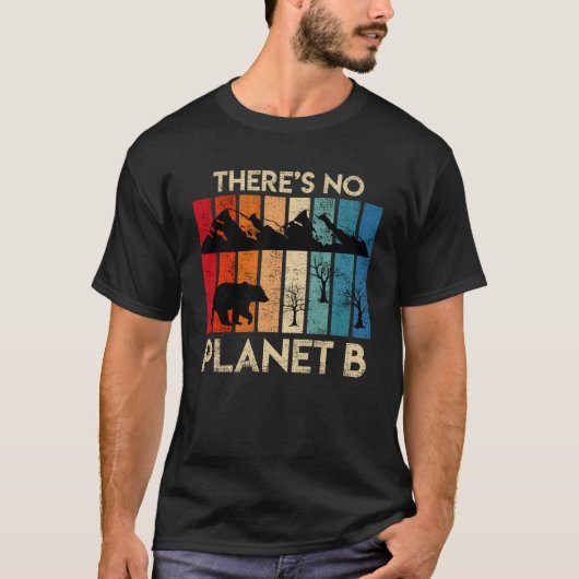 Er is geen Planet B Bedreigde Dieren Welzijn T-shirt (Voorkant)
