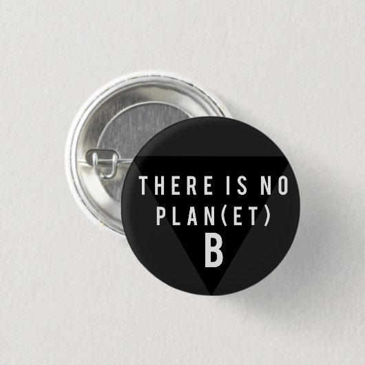 Er is geen Planet B-Button Ronde Button 3,2 Cm (Voorkant /achterkant)
