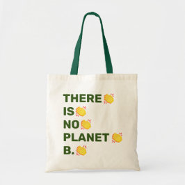 "Er is geen planet B die handen klapt Tote Bag