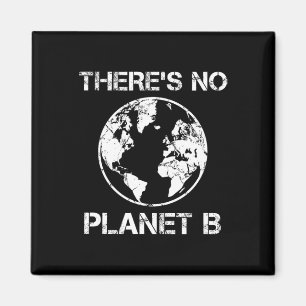 Er is geen planet B - Earth Day 1 Magneet