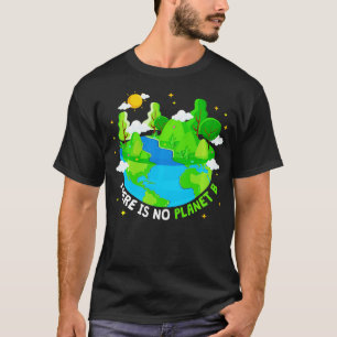 Er is geen Planet B Earth Day Environment L T-shirt