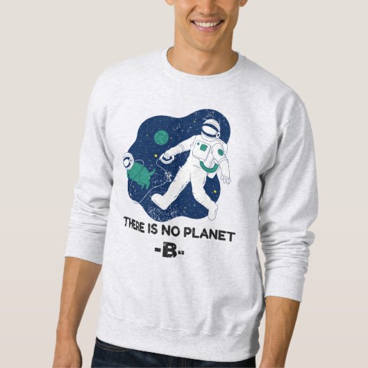 Er is geen planet B - Earth Day Trui (Voorkant)