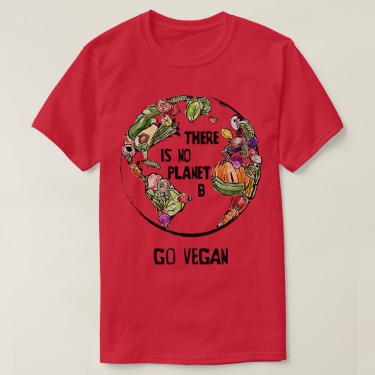 Er is geen Planet B Go Vegan T-shirt (Design voorkant)
