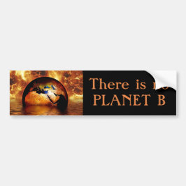 "Er is geen planet B" met brandende aarde. Bumpersticker