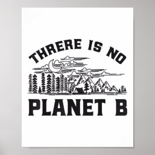 Er is geen Planet B Milieubescherming Rett Poster