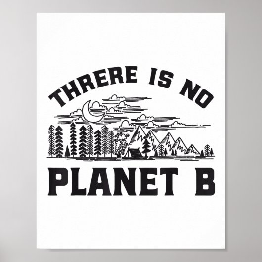 Er is geen Planet B Milieubescherming Rett Poster (Voorkant)