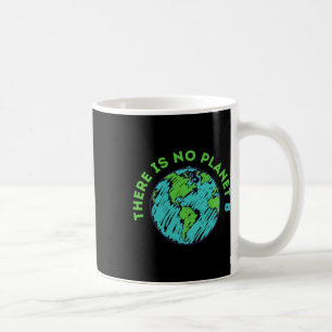 Er is geen Planet B Moeder Aarde Dag Mannen Vrouwe Koffiemok