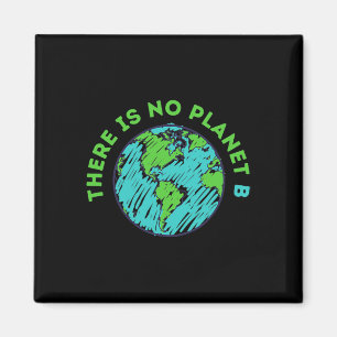Er is geen Planet B Moeder Aarde Dag Mannen Vrouwe Magneet