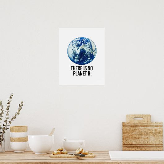 Er is geen Planet B Poster (Keuken)
