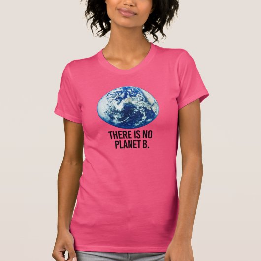 Er is geen Planet B - - ProScience - T-shirt (Voorkant)