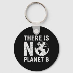 Er is geen Planet B Retro Earth Day-behoud Sleutelhanger