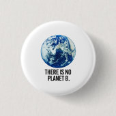 Er is geen Planet B Ronde Button 3,2 Cm (Voorkant)