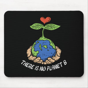 Er is geen planet B Shirt Earth Day Eco Plant Ha Muismat