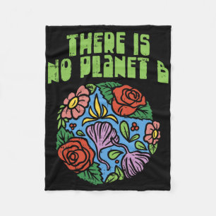 Er is geen Planet B Shirt om Floral Earth Ecol te Fleece Deken