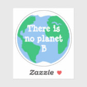 Er is geen Planet B Sticker (Vel)