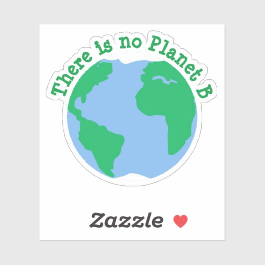 Er is geen Planet B Sticker (Vel)