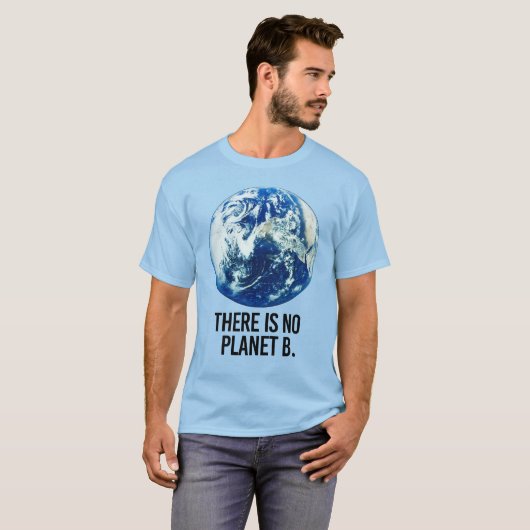 ER IS GEEN PLANET B T-SHIRT (Voorkant volledig)